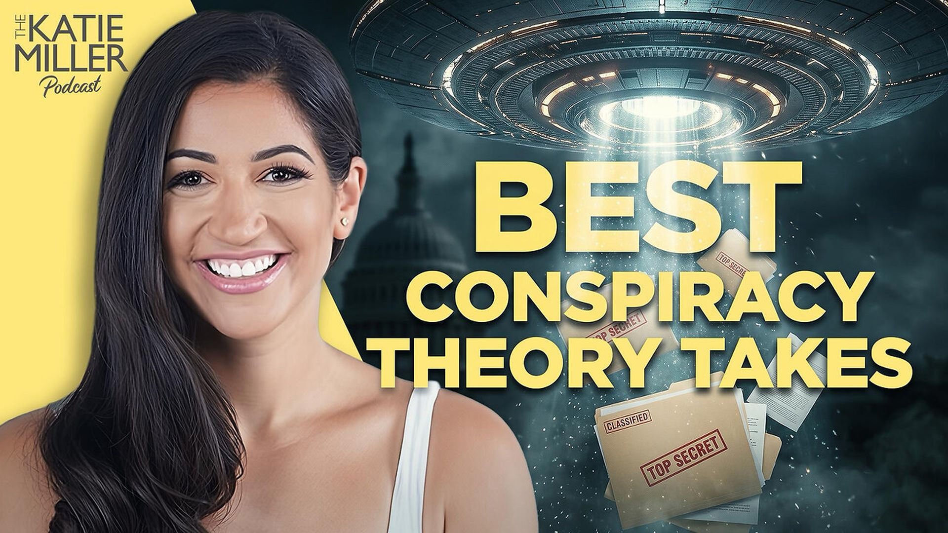 KMP45-BEST Conspiracy Theory Takes KMP Ep.45 - Katie Miller Pod