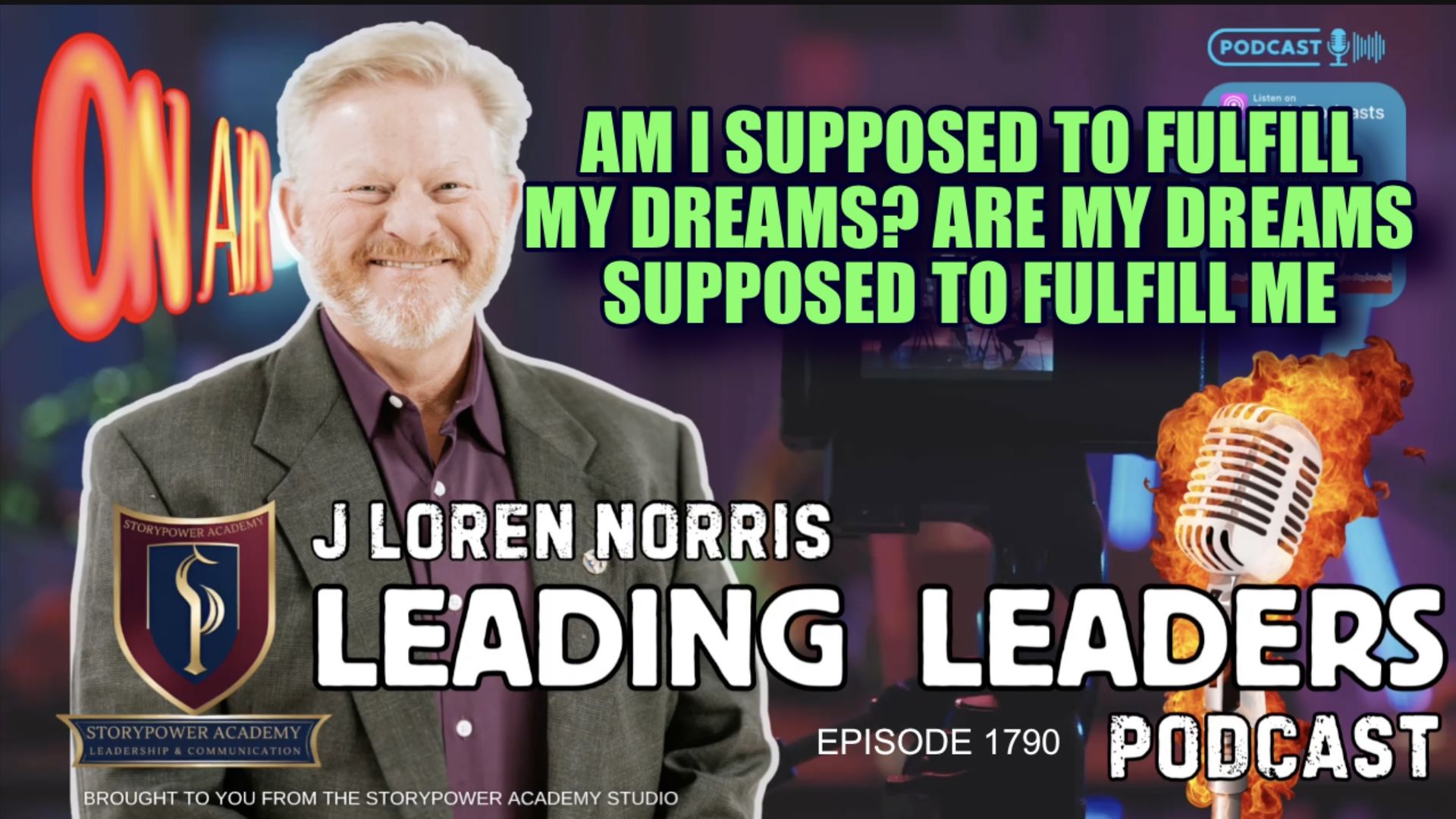LL1790-AM I SUPPOSED TO FULFILL MY DREAMS OR ARE MY DREAMS SUPPOSED TO FULFILL ME - Leading Leaders - Leading Leaders TV