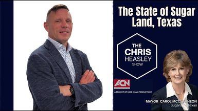 CHS100-The State of Sugar Land Texas - The Chris Heasley Show
