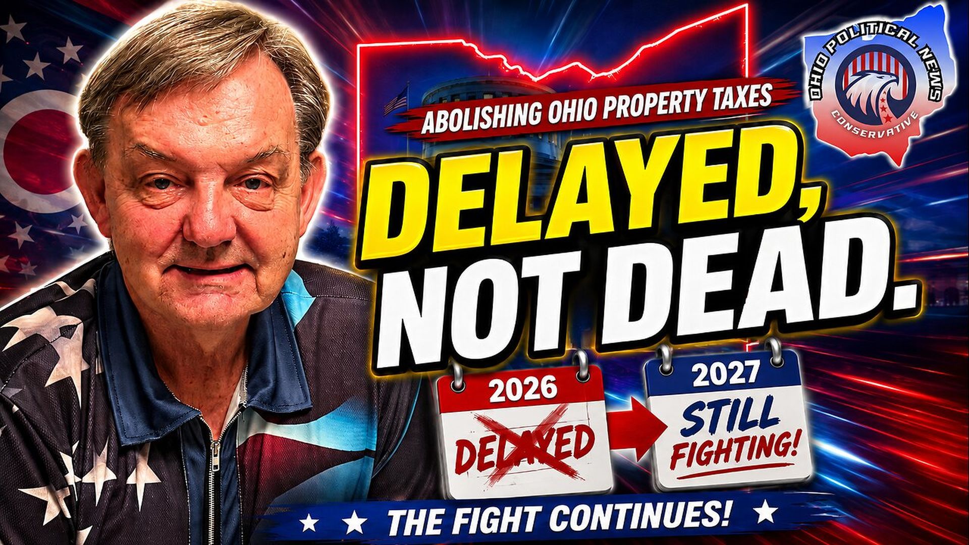 OPN57-Ohio Property Tax Abolition Delayed But the Fight Is NOT Dead - Ohio Political News