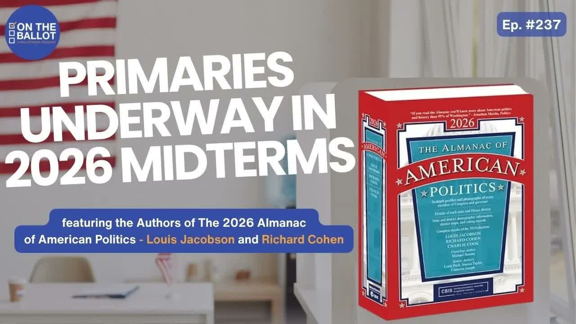 OTB88-Some Filing Deadlines for the 2026 Midterms have ALREADY Passed - Primary Calendar Preview - On The Ballot - A Ballotpedia Show