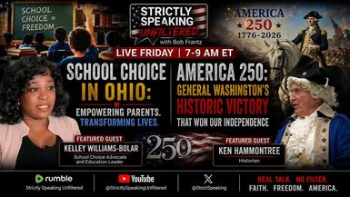 SSU24-6.19.26 - Living History with George Washington ish and School Choice with Kelley Williams-Bolar - Strictly Speaking Unfiltered with Bob Frantz