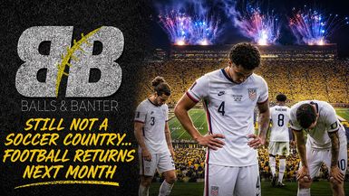 DBS4-USA Crashes Out Belgium Trolls Trump But Don t Worry....Football Is Almost Back - Drew Berquist