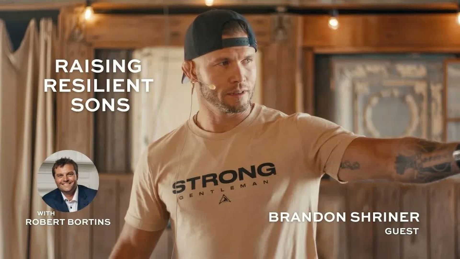 RR16-Raising Resilient Sons - Faith Fitness Fatherhood for Christian Dads - Refining Rhetoric with Robert Bortins