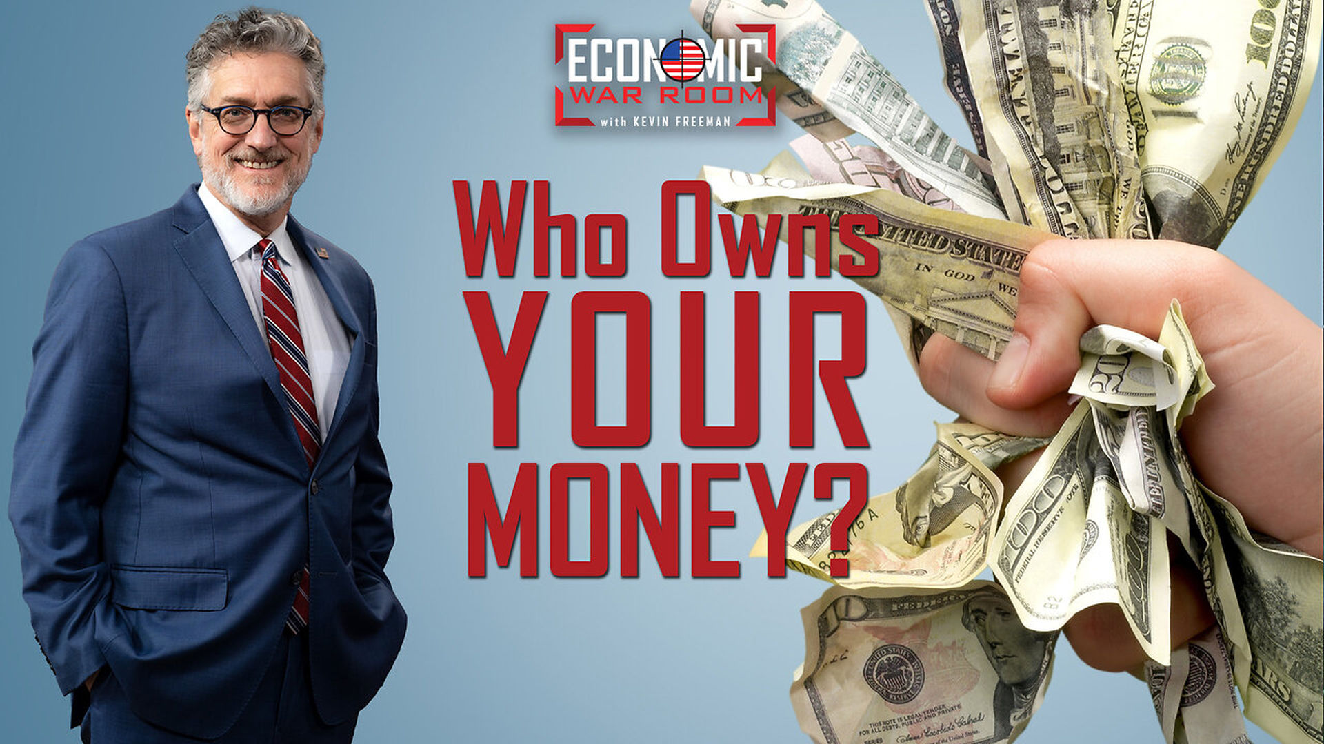 EWR336-Do We Really Own Our Money? The Justice Department Says No!- Economic War Room