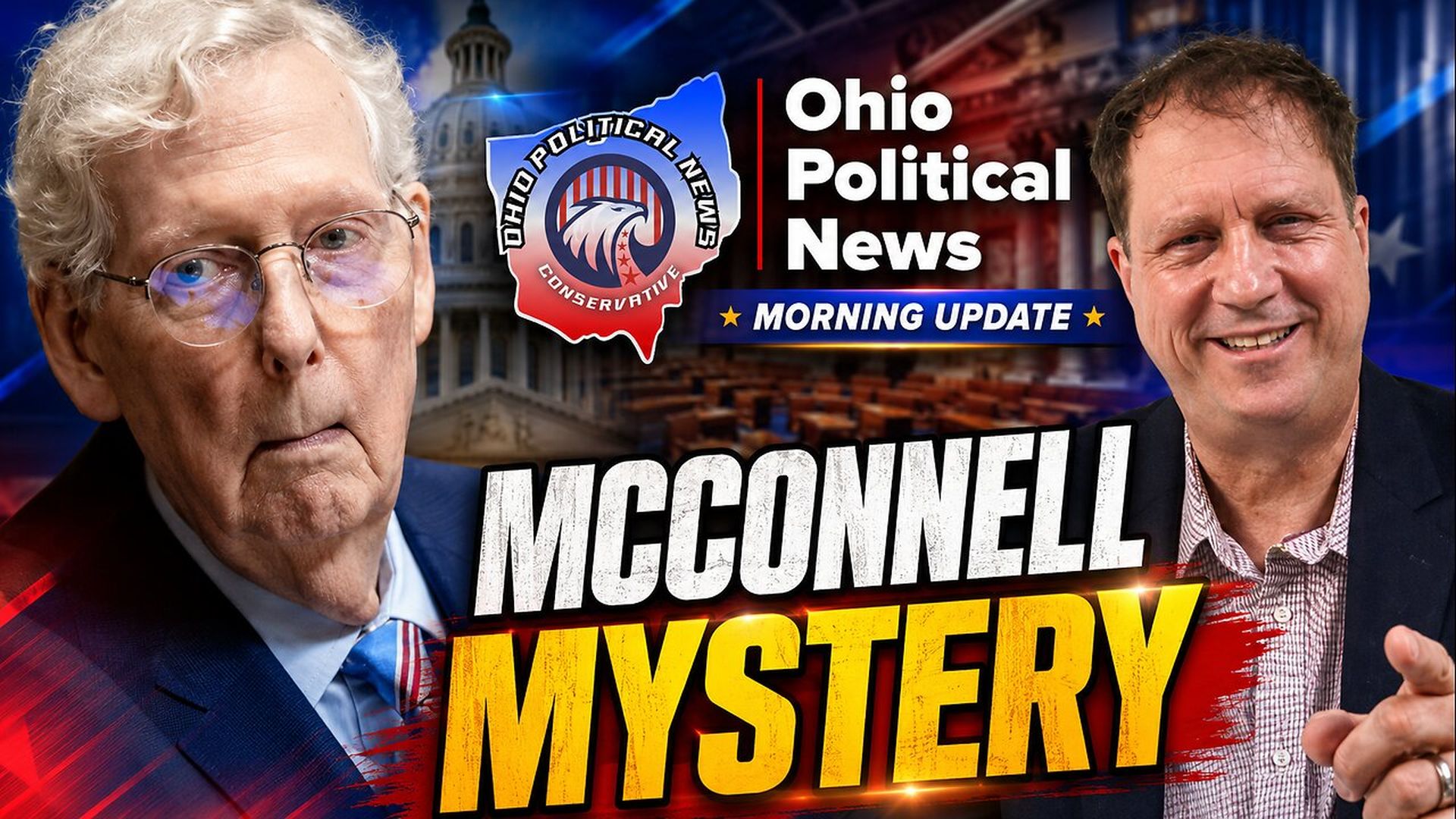 OPN75-Mitch McConnell Mystery - What Is Washington Not Telling Us OPN Morning Update - Ohio Political News