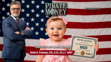PM122-Trump Accounts Ownership and Biblical Stewardship Guest Mark Minnella - Pirate Money
