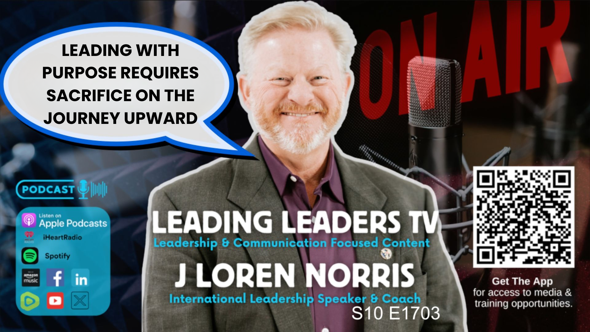 LL310-LEADING WITH PURPOSE REQUIRES SACRIFICE ON THE JOURNEY UPWARD - Leading Leaders