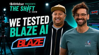AIS36-Blaze AI Says It Can Replace Your Marketing Team. We Tested It Live. The Shift AI Show EP35 - The Shift - AI Show - Powered by AWeber