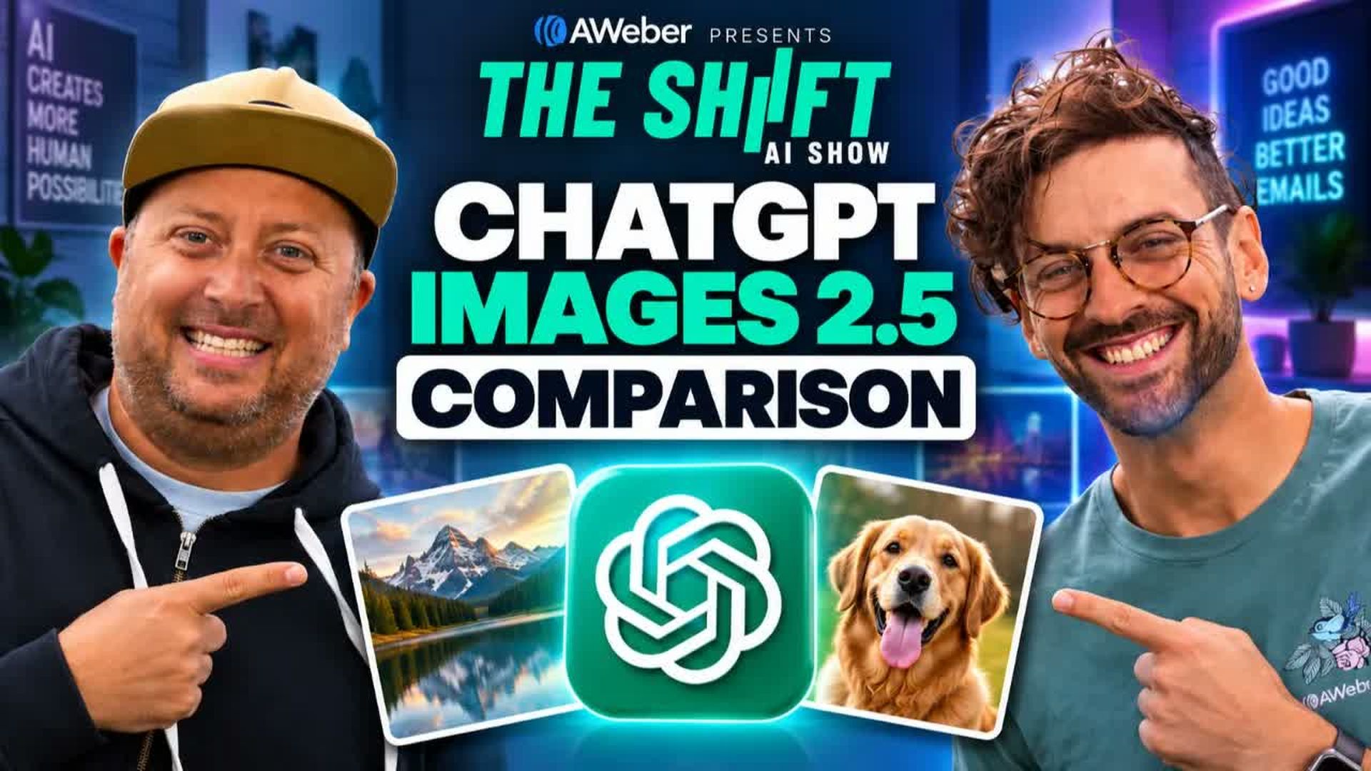 AIS44-ChatGPT Images 2.5 vs Images 2.0 vs Nano Banana 2 Live Test The Shift AI Show EP42 - The Shift - AI Show - Powered by AWeber
