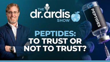 DA220-The Dr Ardis Show Peptides To Trust or Not to Trust - Dr. Ardis Show