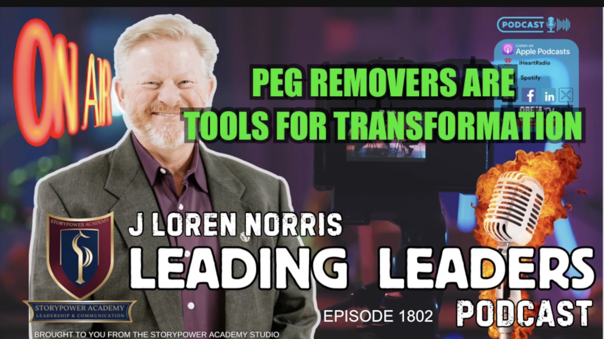 LL1802-PEG REMOVERS ARE TOOLS FOR TRANSFORMATION - Leading Leaders - Leading Leaders TV