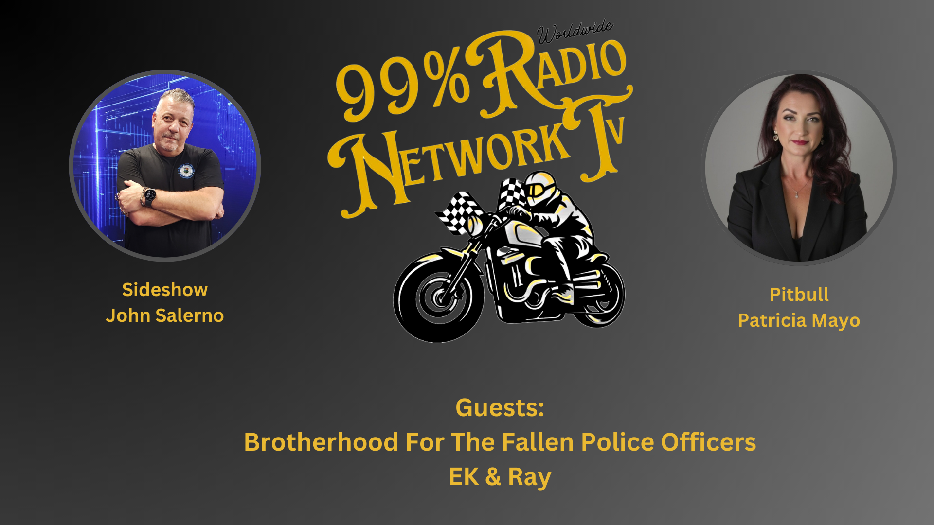 99RN11-Brotherhood For The Fallen Police Officers, EK & Ray - 99% Radio Network TV