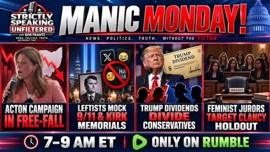 SSU84-MANIC MONDAY After a shameful 48 hours of leftist cruelty its time to fight back on ALL fronts - Strictly Speaking Unfiltered with Bob Frantz
