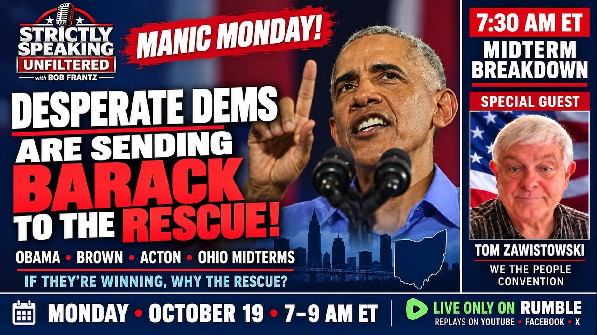 SSU109-Desperate Dems feel Ohio slipping awaysend in their Closer - Strictly Speaking Unfiltered with Bob Frantz