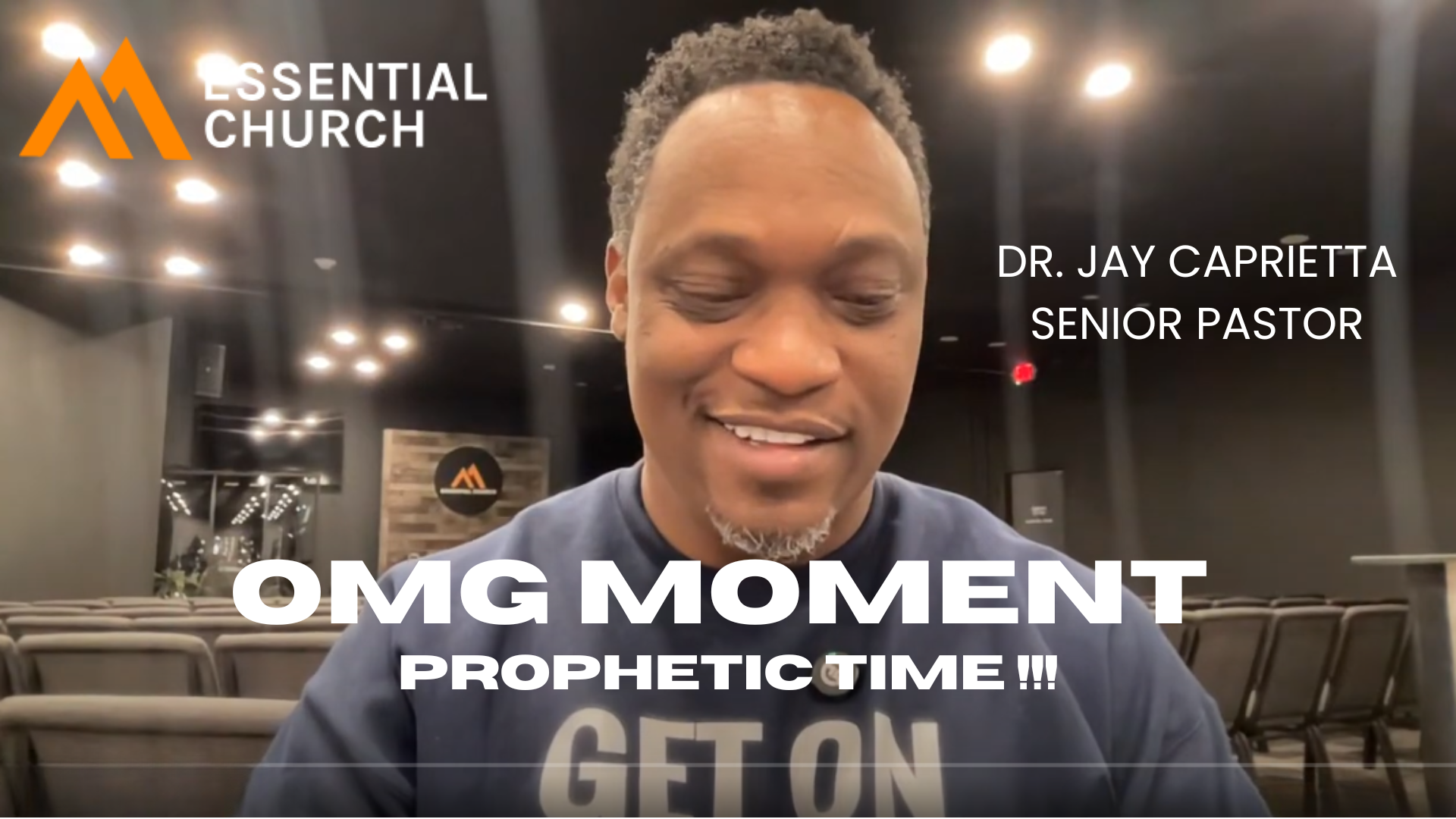 EC87-OMG Moment - Prophetic Time!!! - Essential Church