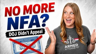 AA149-No NFA Appeal Who Is Actually Protected NOW - Armed Attorneys