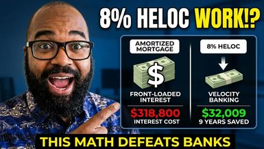 VC29-Does Velocity Banking Still Work With 8% HELOCs I Ran The Real Math - Velocity Channel