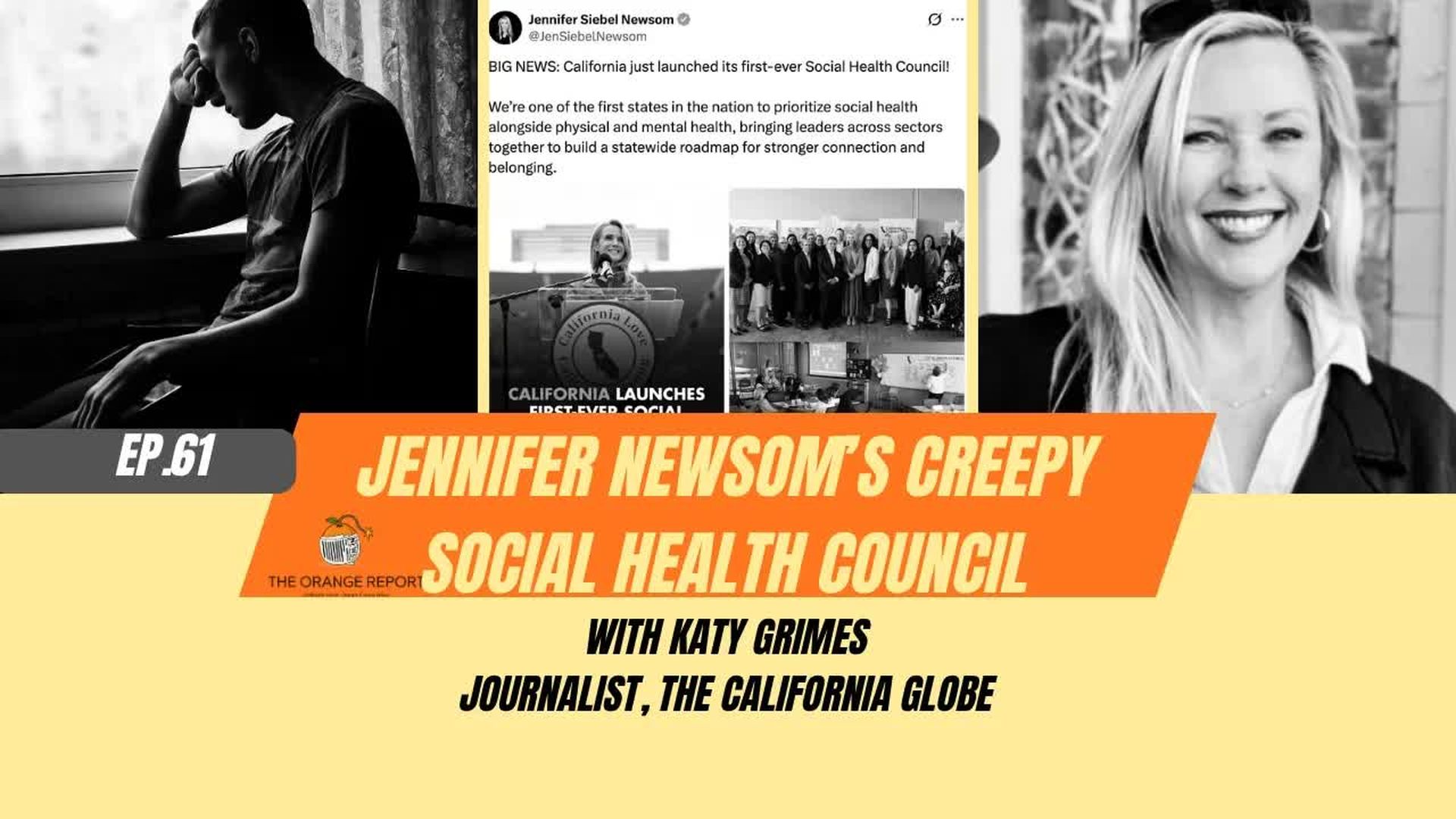 TOR12-Jennifer Newsom s creepy Social Health Council with Katy Grimes - The Orange Report