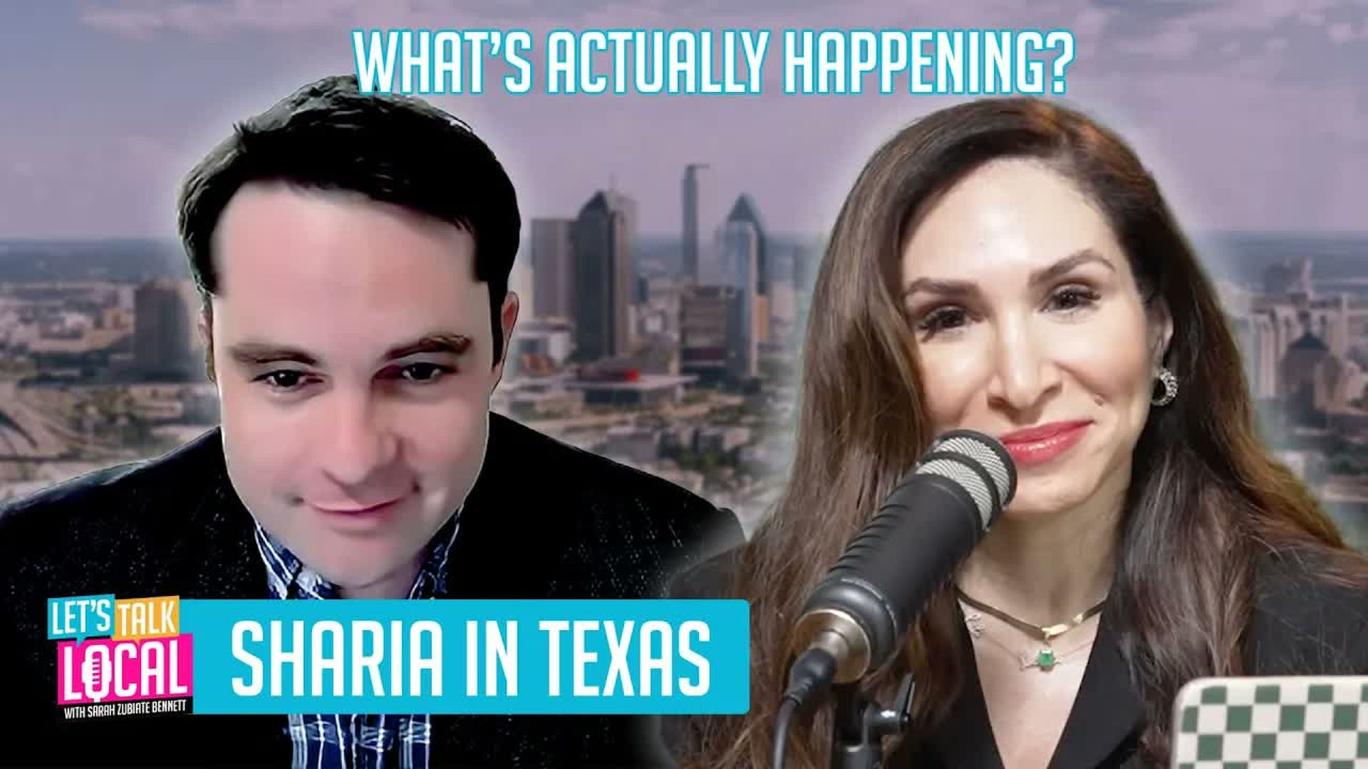 TDE82-Is Sharia Law Already in Texas The Truth with Sam Westrop - Let's Talk Local with Sarah Zubiate Bennett