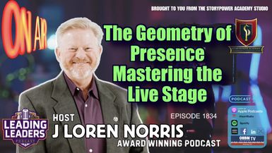 LL1834-The Geometry of Presence–Mastering the Live Stage - Leading Leaders tv - Leading Leaders TV