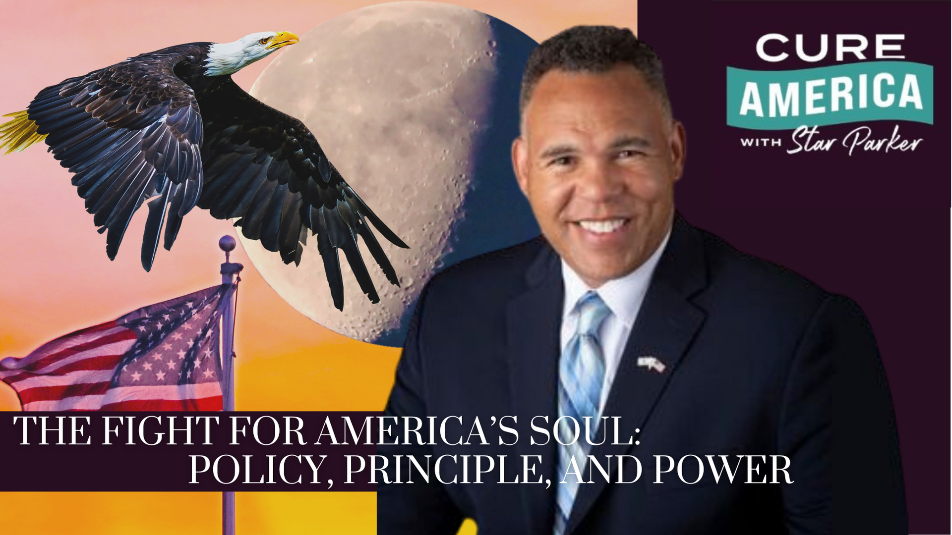 CA250- The Fight for America’s Soul: Policy, Principle, and Power - Cure America