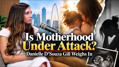 TDE109-Is Motherhood Under Attack Danielle D Souza Gill Weighs In - Let's Talk Local with Sarah Zubiate Bennett