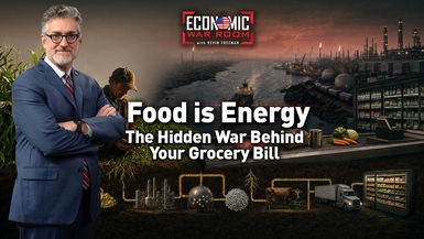 EWR412-Food Is Energy The Hidden War Behind Your Grocery Bill - Economic War Room