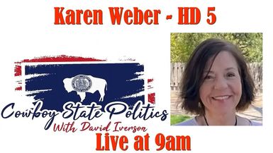 CSP84-Live July 22 - Karen Weber - Cowboy State Politics