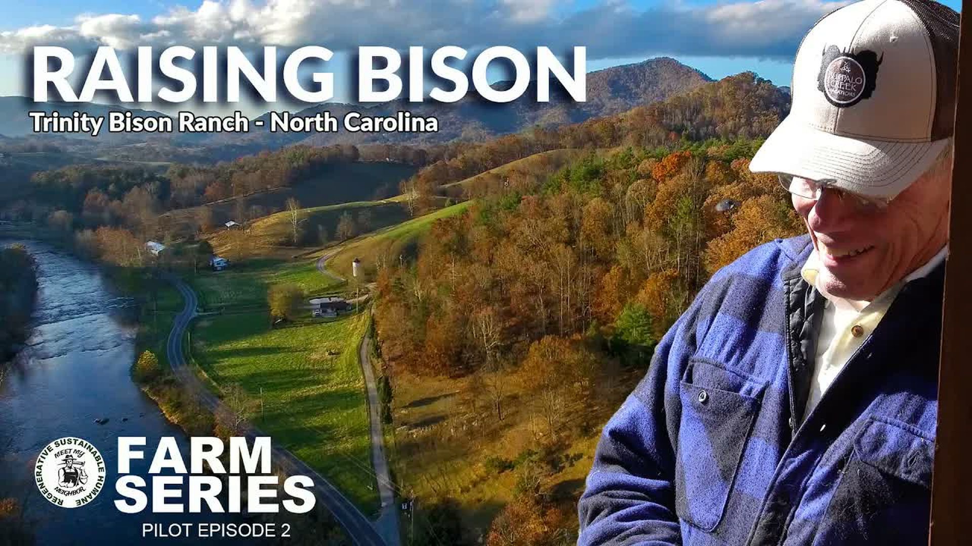 MMN2-Trinity Bison Ranch in North Carolina combines bison farming with unique accommodations. - Meet My Neighbor Productions - Farm Series