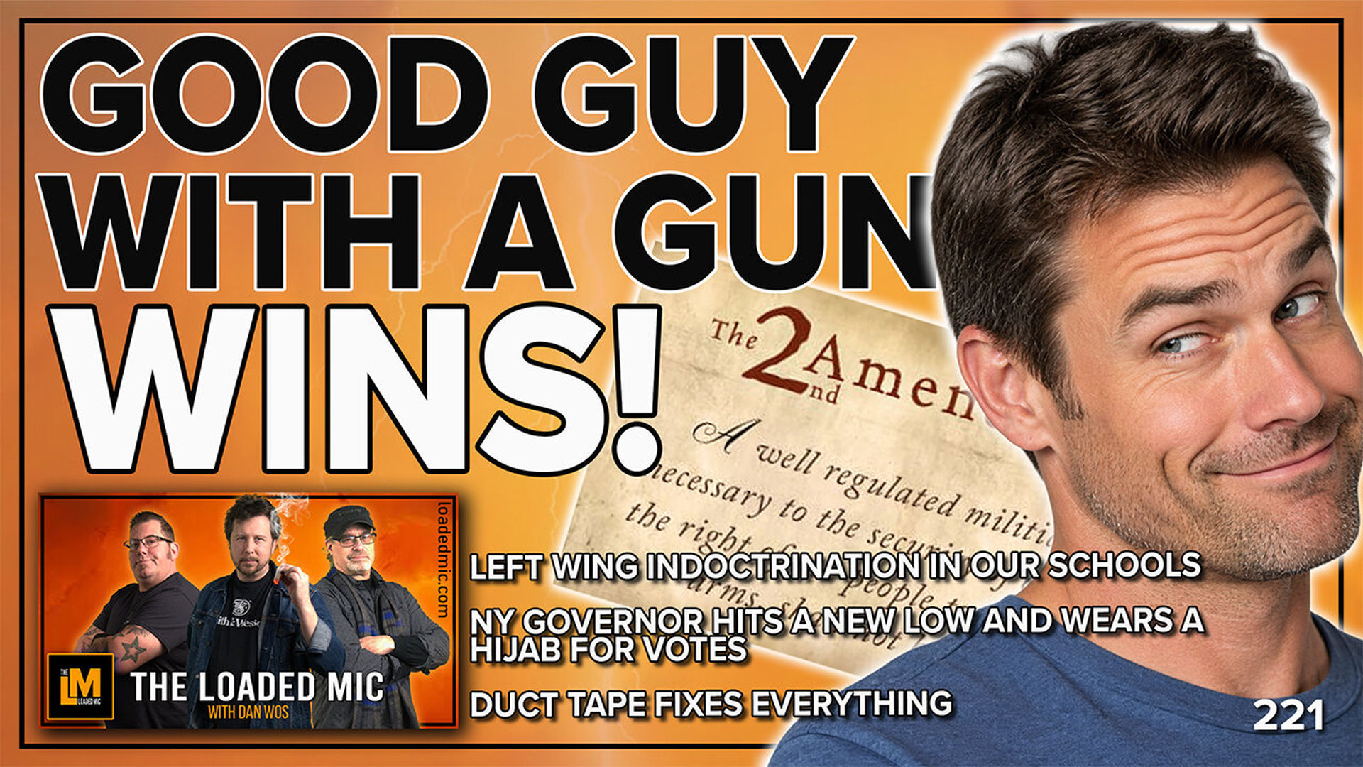 TLM9-GOOD GUY WITH A GUN WINS AGAIN The Loaded Mic EP221 - The Loaded Mic
