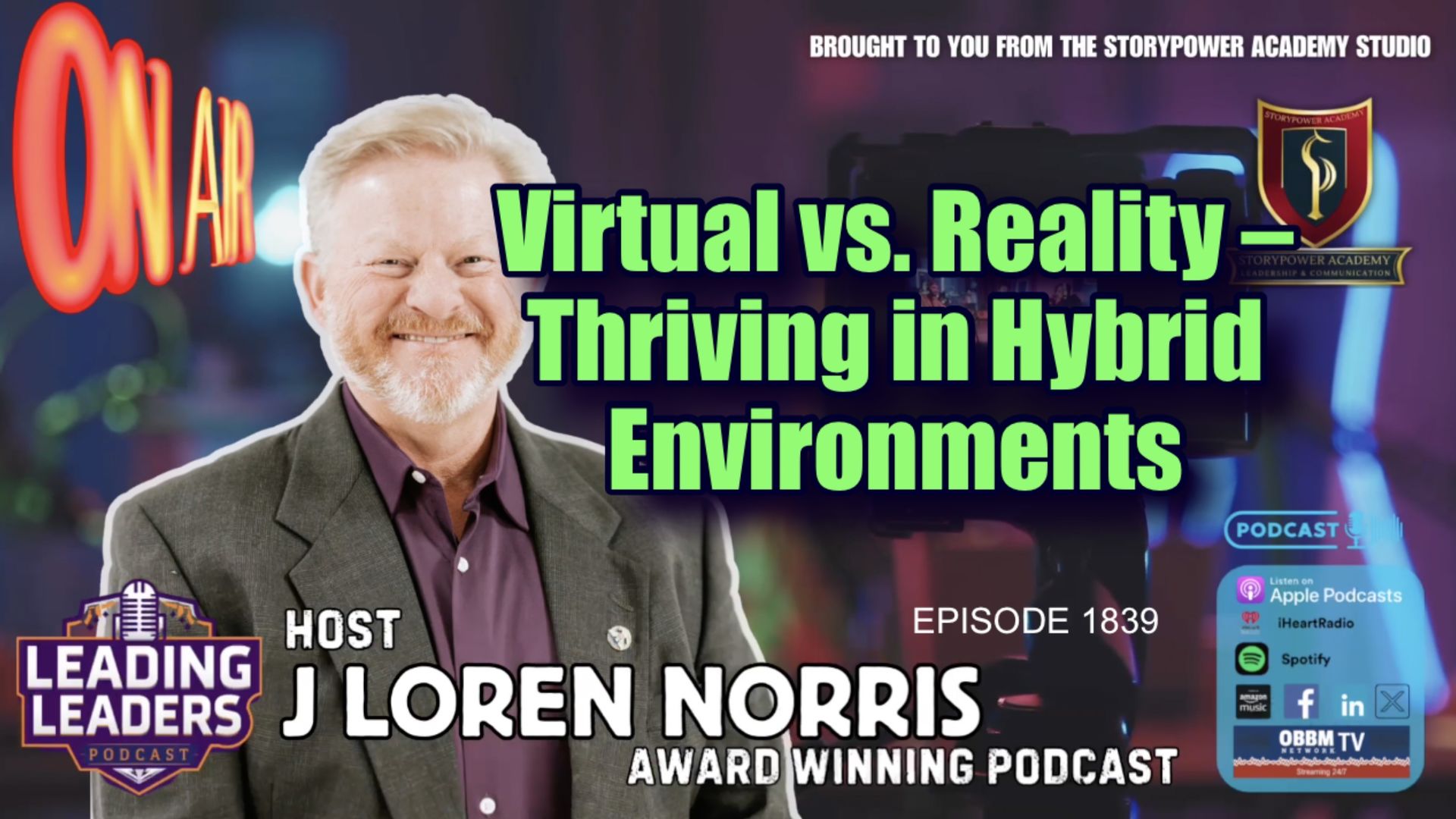 LL1839-Virtual vs Reality–Thriving in Hybrid Environments - Leading Leaders - Leading Leaders TV