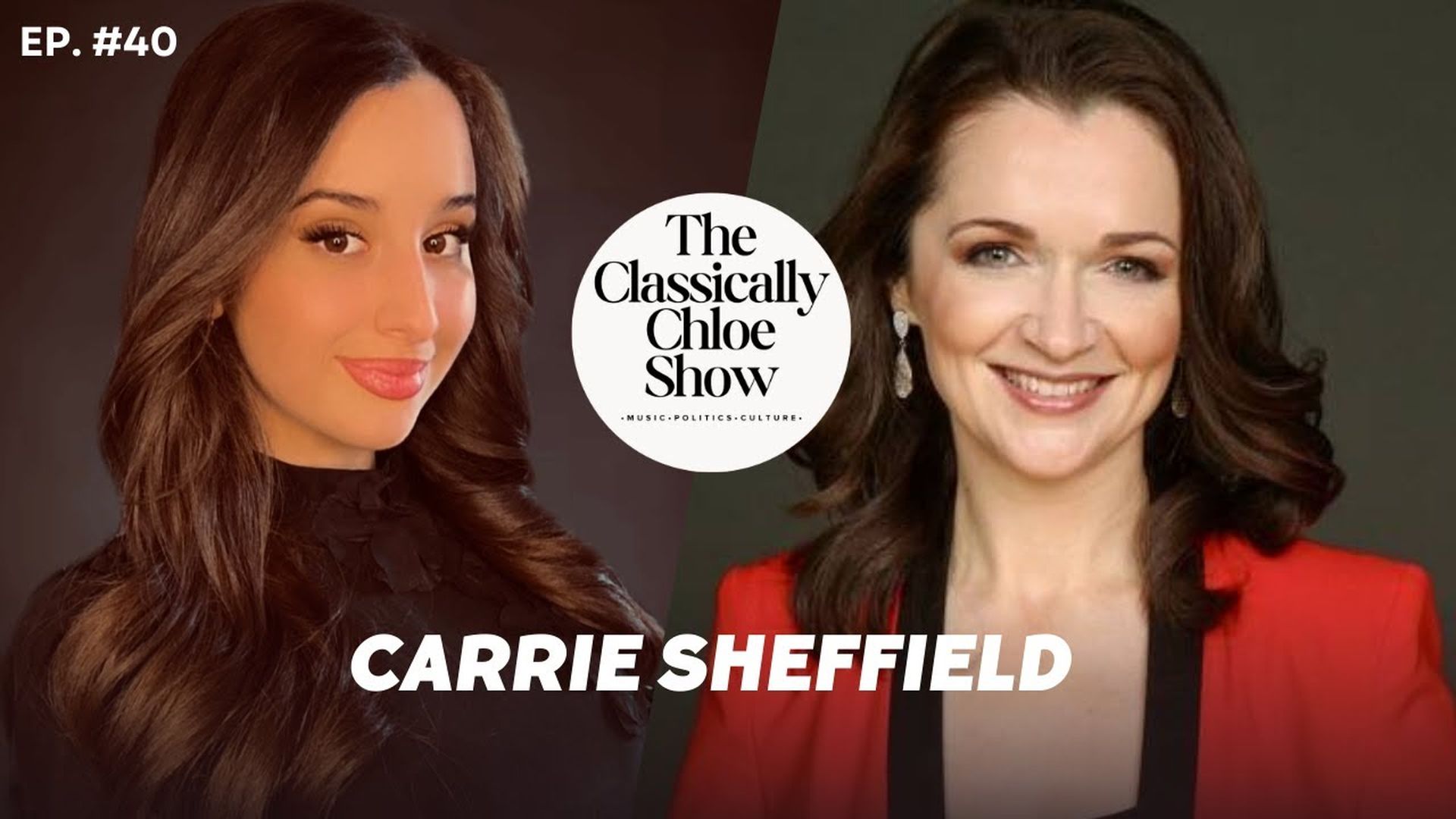 CCS40-Guest Carrie Sheffield - The Classically Chloe Show