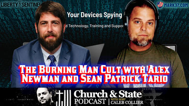 DPY7-MARK37 Church and State The Burning Man Cult with Alex Newman and Sean Patrick Tario - Digital Privacy and Your Life