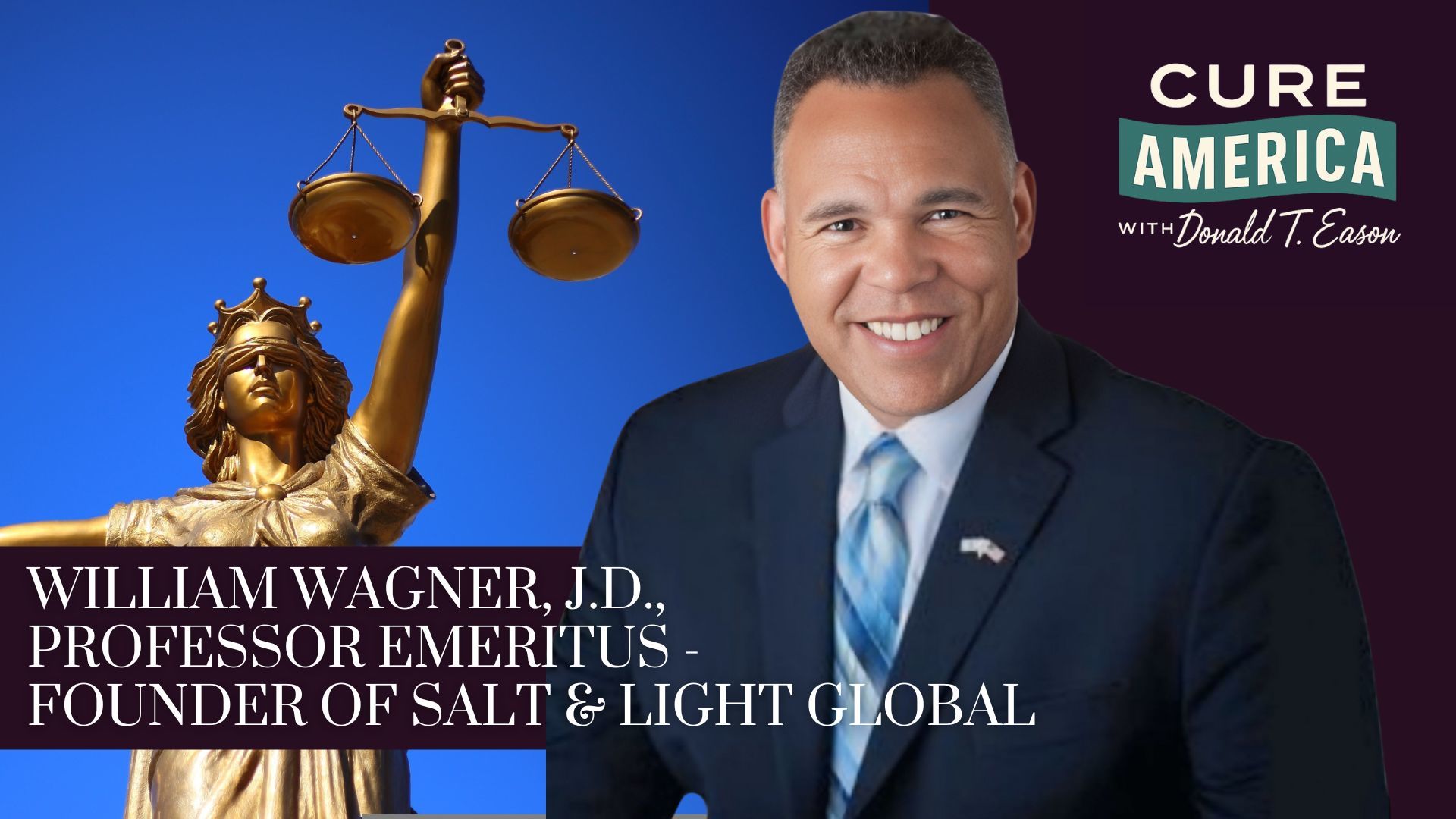 CA265-William Wagner founder of Salt & Light Global  - Cure America