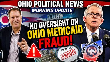 OPN26-Ohio Medicaid Fraud Scandal - Where Was The Oversight - Ohio Political News