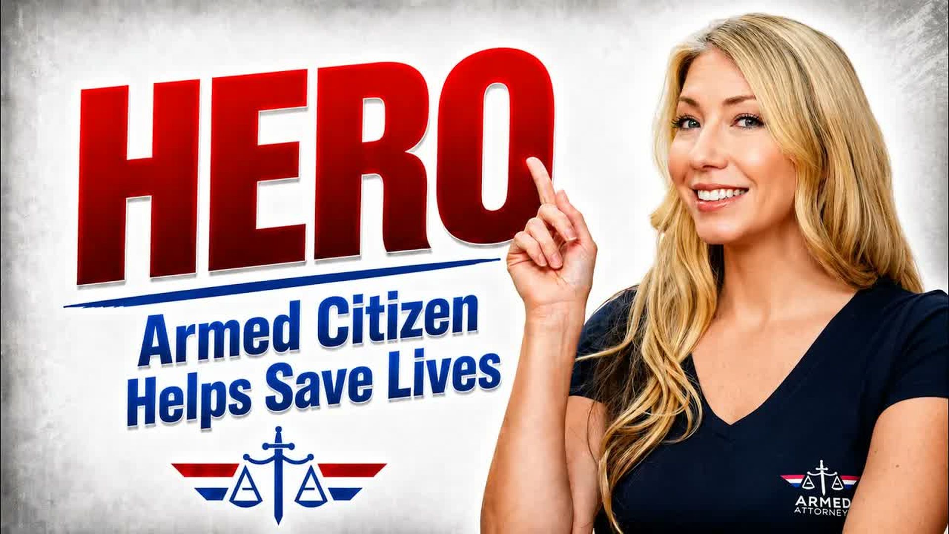 AA146-Legal Lessons from In N Out Hero - Armed Attorneys