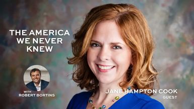 RR36-The America We Never Knew with Jane Hampton Cook - Refining Rhetoric with Robert Bortins