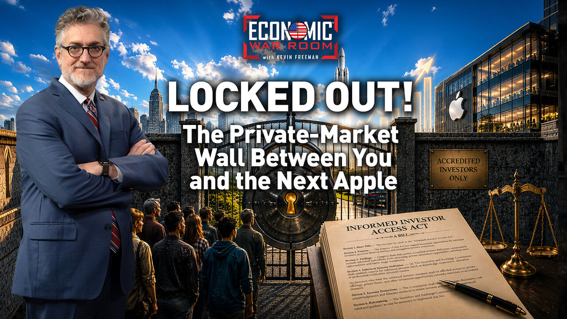 EWR411-Locked Out The Private Market Wall Between You and the Next Apple - Economic War Room