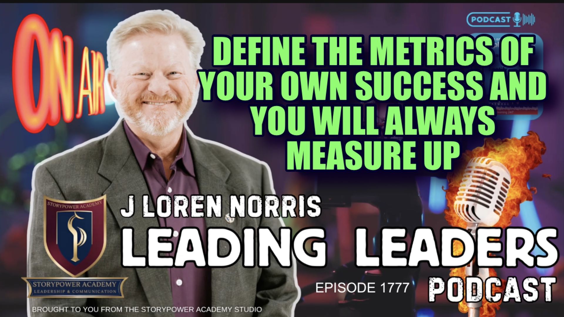 LL1773-DEFINE THE METRICS OF YOUR OWN SUCCESS AND YOU WILL ALWAYS MEASURE UP - Leading Leaders - Leading Leaders TV