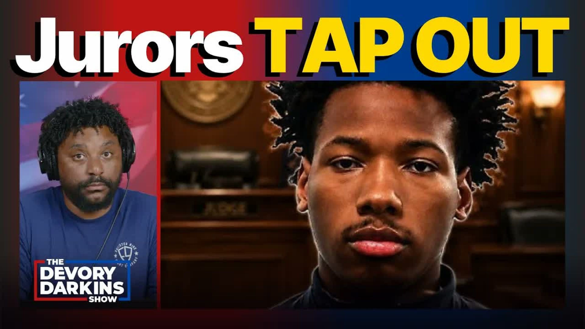 DDS724-Jurors TAP OUT in Karmelo Anthony Murder Trial after SHOCKING ADMISSION - The DeVory Darkins Show