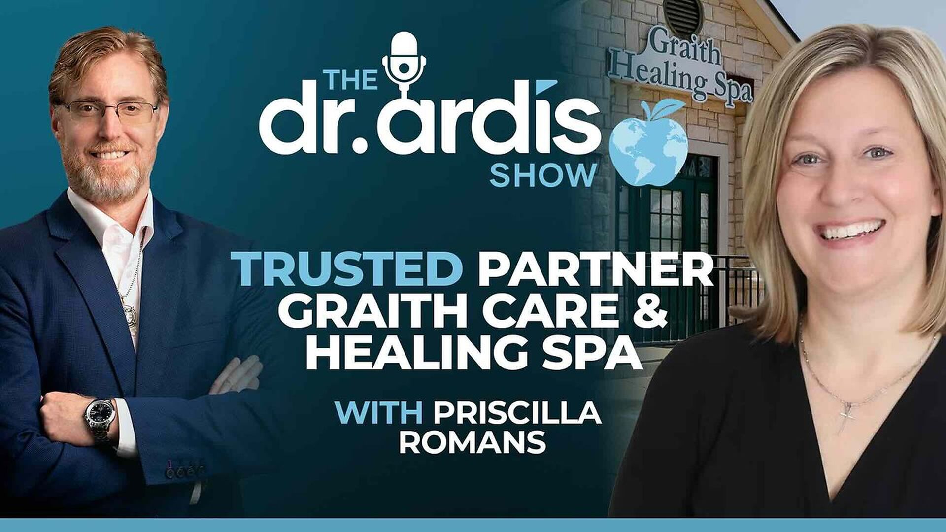 DA232-Trusted Partner - Priscilla Romans Graith Care and Healing Spa - Dr. Ardis Show