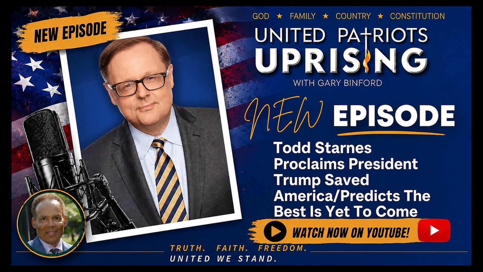 UPA31-Todd Starnes Proclaims President Trump Saved AmericaPredicts The Best Is Yet To Come - United Patriots Uprising