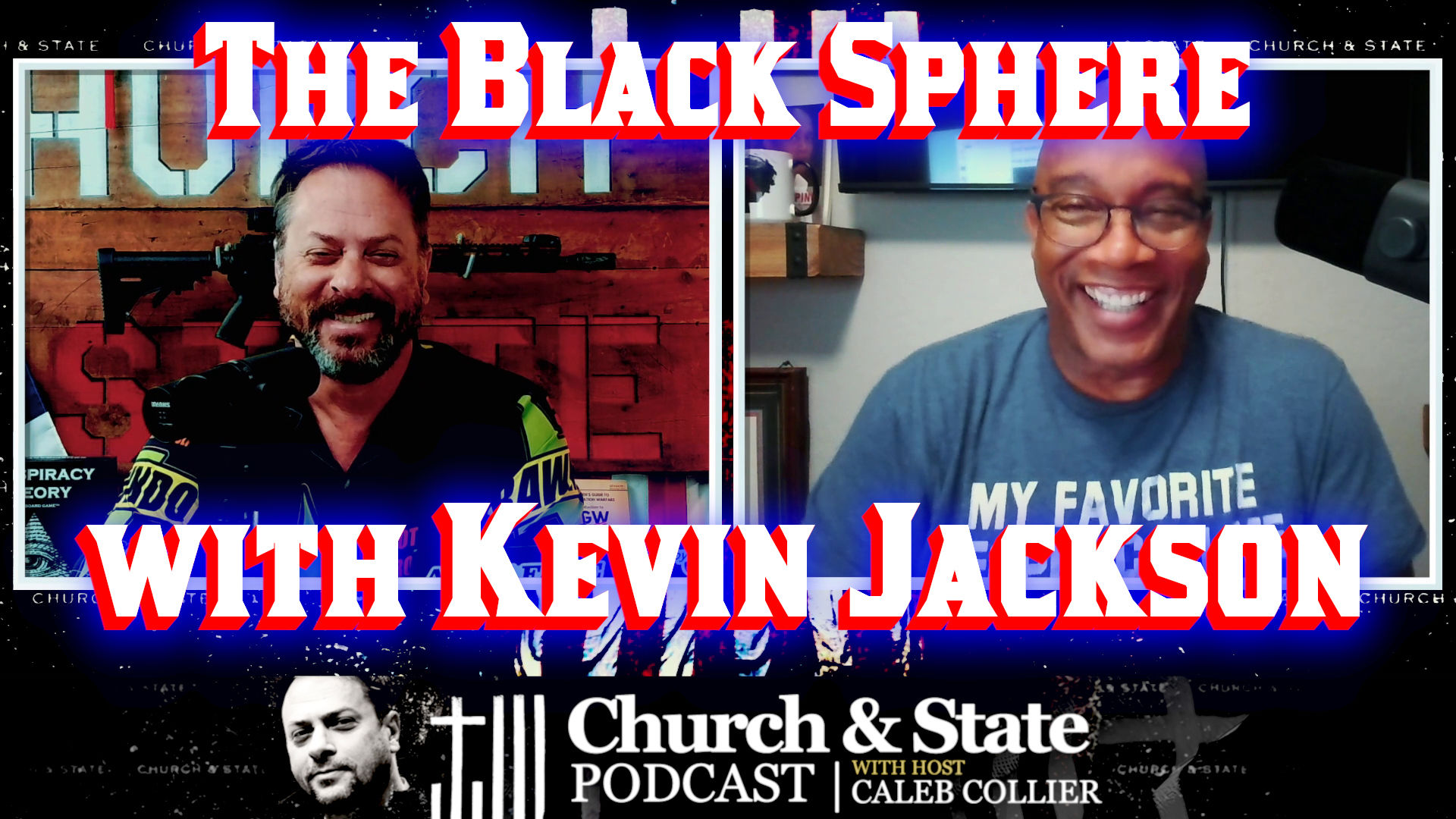 CAS60-The Blacksphere with Kevin Jackson - Church and State