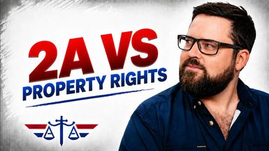 AA147-Property Rights vs the 2A Who Wins - Armed Attorneys