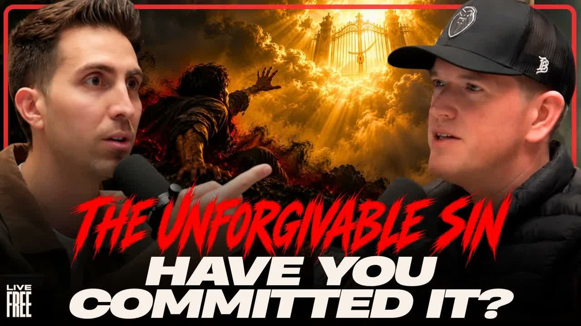 LF56-What is the UNFORGIVABLE Sin EXPLAINED Live Free with Josh Howerton - Live Free with Josh Howerton
