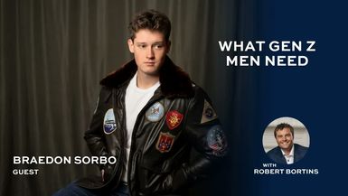 RR33-What Gen Z Men Actually Need Braeden Sorbo on Faith Masculinity - Refining Rhetoric with Robert Bortins