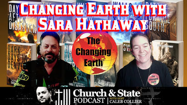 CAS58-Changing Earth with Sara Hathaway - Church and State