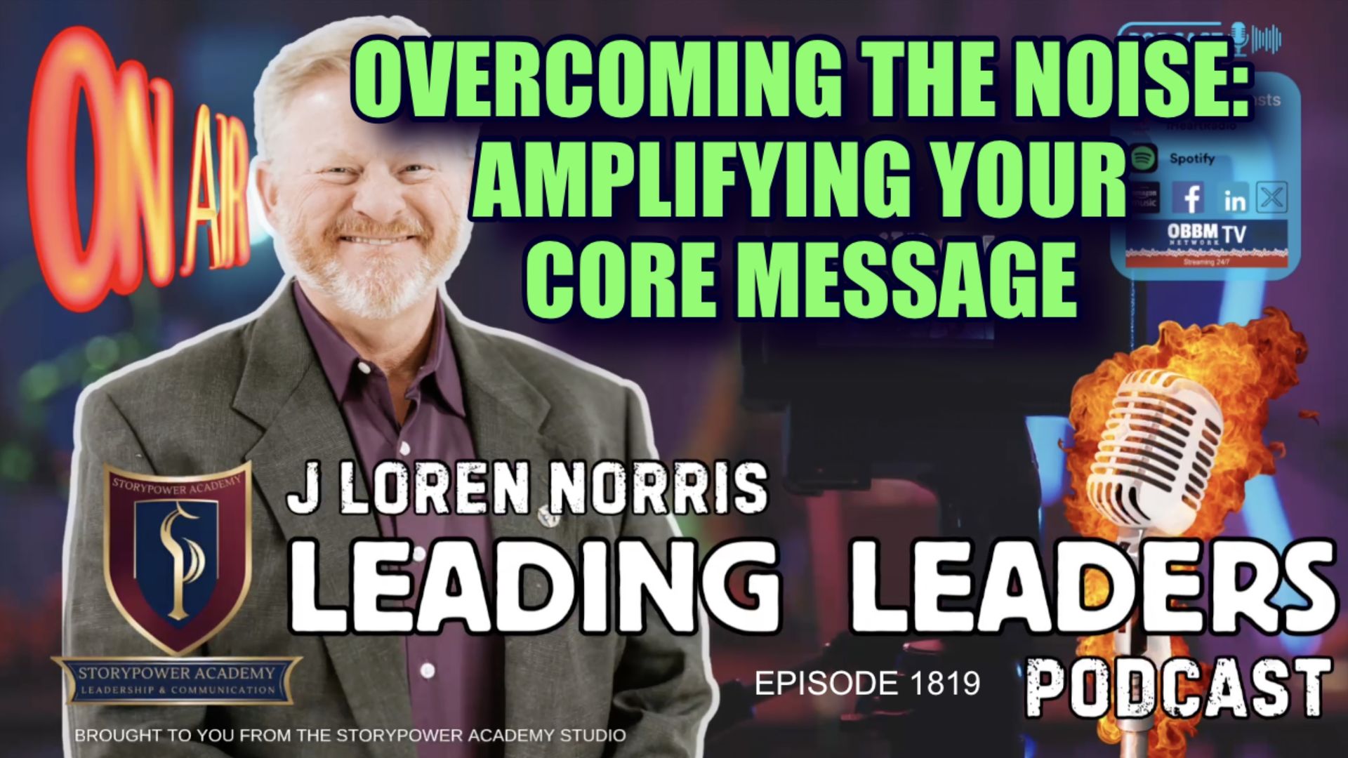 LL1819-Overcoming the Noise-Amplifying Your Core Message - Leading Leaders - Leading Leaders TV