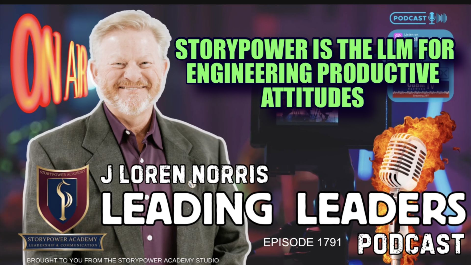 LL1789-STORYPOWER IS THE LLM FOR ENGINEERING PRODUCTIVE ATTITUDES - Leading Leaders - Leading Leaders TV